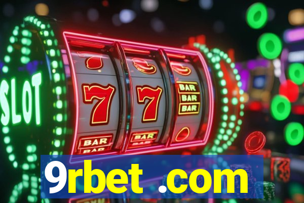 9rbet .com